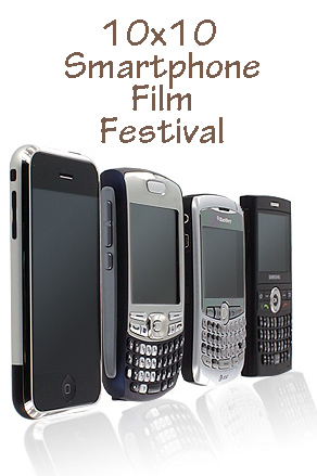 10x10 Smartphone Film Festival